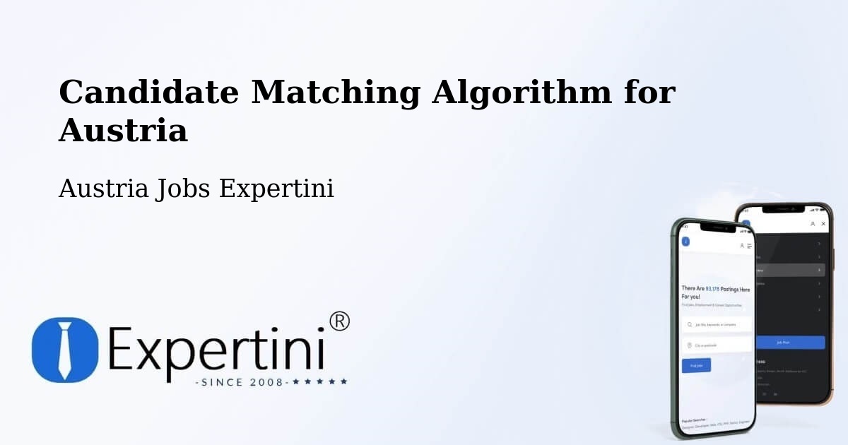 Candidate Matching Algorithm Overview – Wels - Austria Jobs Expertini