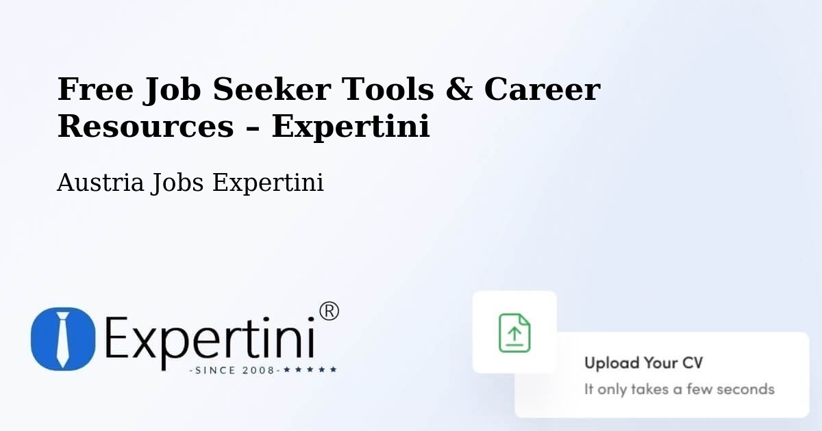 Free Job Seeker Tools & Career Resources – Wels - Wels, Austria Jobs Expertini