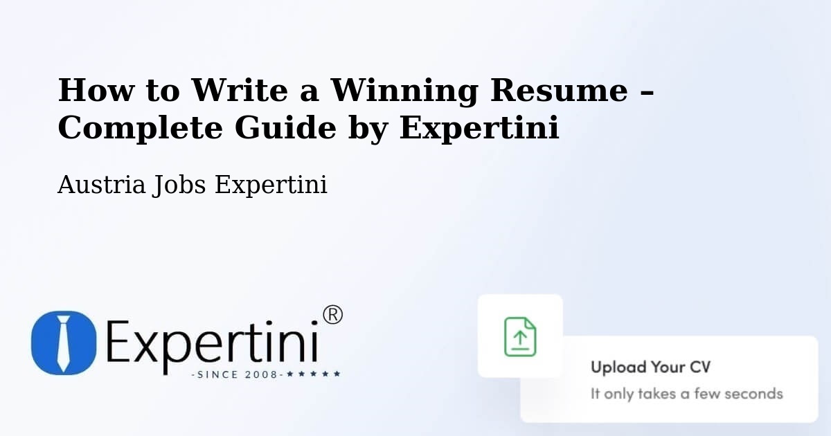 Resume Writing Guide for Job Seekers – Wels - Wels, Austria Jobs Expertini